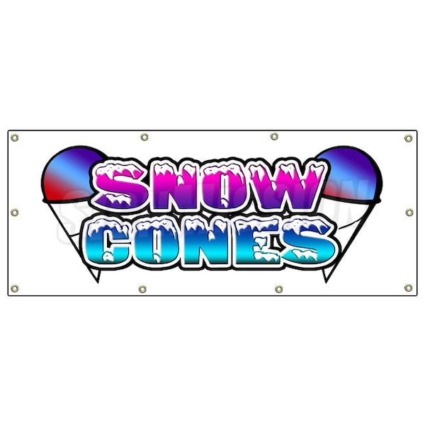Snow Cones Banner Heavy Duty 13 Oz Vinyl with Grommets Single Sided